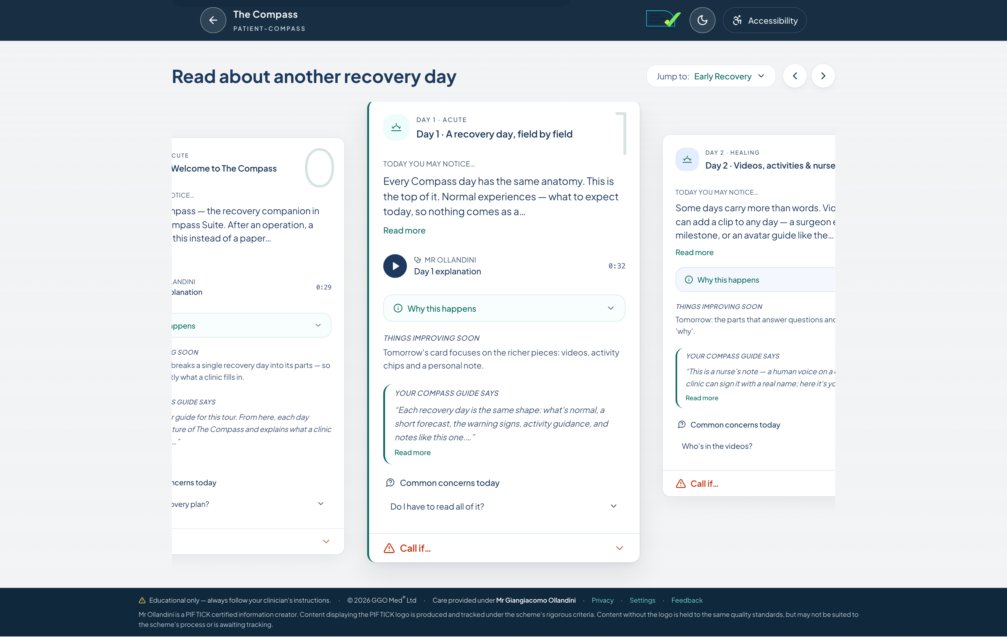 The Compass recovery screen showing consecutive day cards — each with what to expect today, a short surgeon video, why it happens, common concerns, and a 'call if' warning panel.